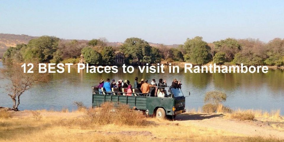 Top 10 tourist places of Ranthambore